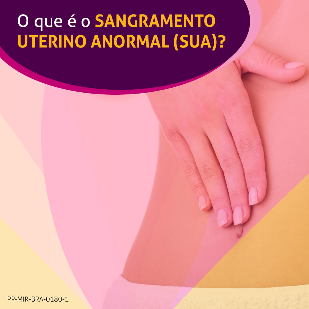 O que é o sangramento uterino anormal (SUA)? - Clínica Serpas