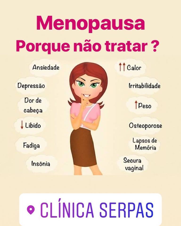 Menopausa Porquê Não Tratar Clínica Serpas 7628